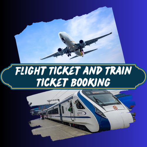 Flight Ticket & Train Ticket Booking